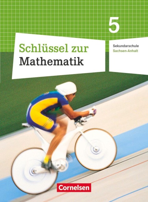Schlüssel zur Mathematik 5. Schuljahr. Sekundarschule Sachsen-Anhalt. Schülerbuch - 