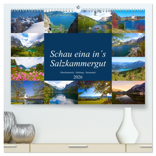 Schau eina in¿s Salzkammergut (hochwertiger Premium Wandkalender 2026 DIN A2 quer), Kunstdruck in Hochglanz - Christa Kramer