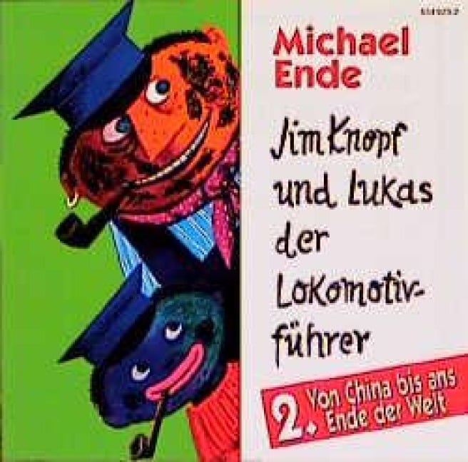 Jim Knopf und Lukas der Lokomotivführer 2. CD - Michael Ende