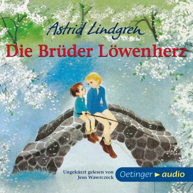 Die Brüder Löwenherz - Astrid Lindgren