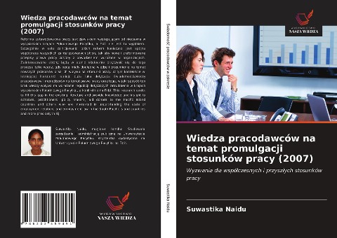 Wiedza pracodawców na temat promulgacji stosunków pracy (2007) - Suwastika Naidu