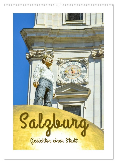Salzburg - Gesichter einer Stadt (Wandkalender 2024 DIN A2 hoch), CALVENDO Monatskalender - Bettina Hackstein