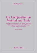 Cover-Bild zum Titel 'On Composition as Method and Topic' von 'Rudolf Kuhn'