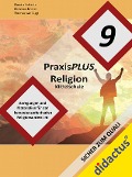 Cover-Bild zum Titel 'PraxisPLUS Religion Mittelschule Jahrgangsstufe 9' von 'Claudia Schäble, Thomas van Vugt, Christian Müller'