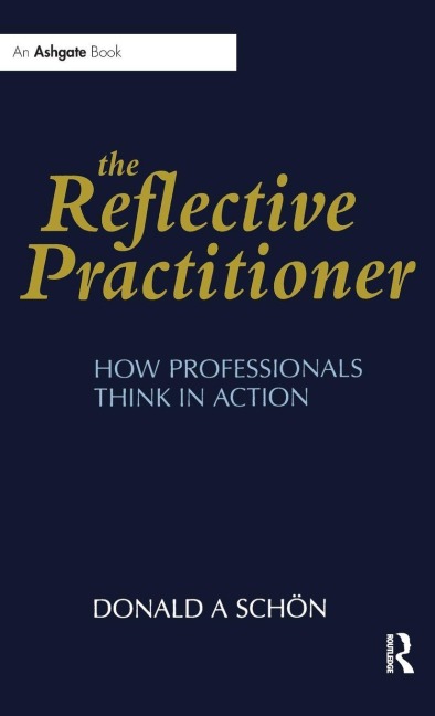 The Reflective Practitioner - Donald A. Sch¿n