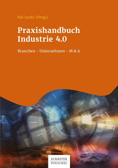 Praxishandbuch Industrie 4.0 - 
