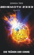 Cover-Bild zum Titel 'Behemoth 2333 - Band 8' von 'Joshua Tree'