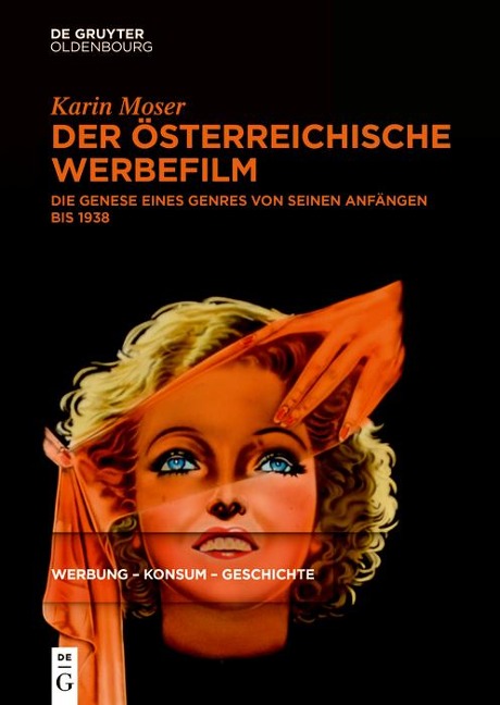 Der österreichische Werbefilm - Karin Moser