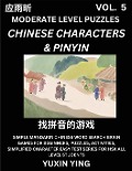 Difficult Level Chinese Characters & Pinyin Games (Part 5) -Mandarin Chinese Character Search Brain Games for Beginners, Puzzles, Activities, Simplified Character Easy Test Series for HSK All Level Students - Yuxin Ying
