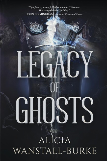 Legacy of Ghosts - Alicia Wanstall-Burke
