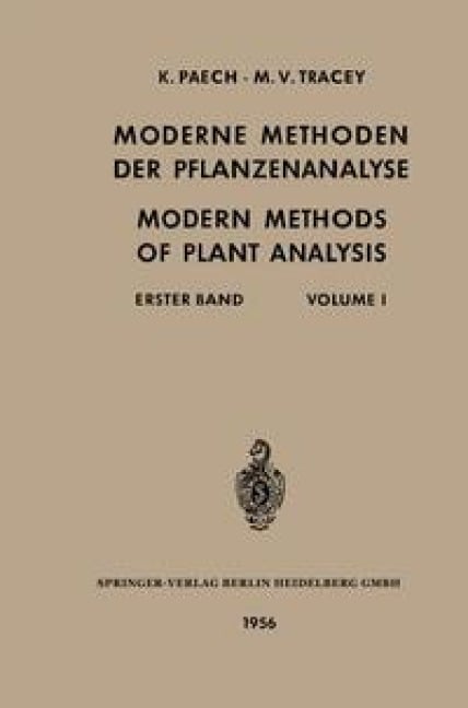 Moderne Methoden der Pflanzenanalyse / Modern Methods of Plant Analysis - Karl Paech, Michael Vincent Tracey, Hans F. Linskens, Bishnu Dat Sanwal