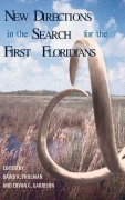 Cover-Bild zum Titel 'New Directions in the Search for the First Floridians' von ''