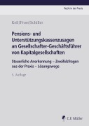 Cover-Bild zum Titel 'Pensions- und Unterstützungskassenzusagen an Gesellschafter-Geschäftsführer von Kapitalgesellschaften' von 'Claudia Keil, Jochen Prost, Kerstin Schiller'