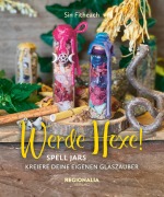 Cover-Bild zum Titel 'Werde Hexe!' von 'Sin Fitheach'