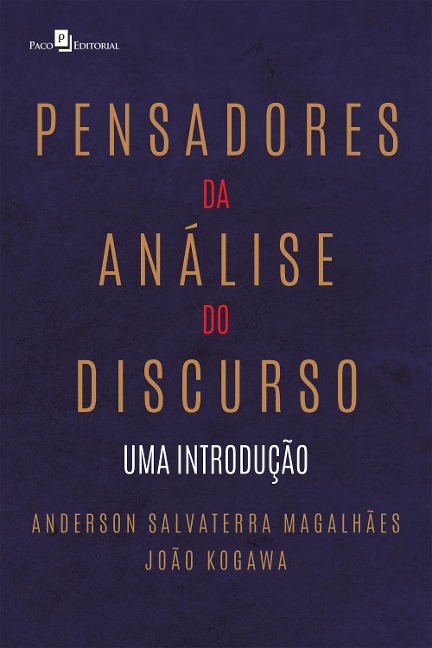 Pensadores da análise do discurso - Anderson Salvaterra Magalhães