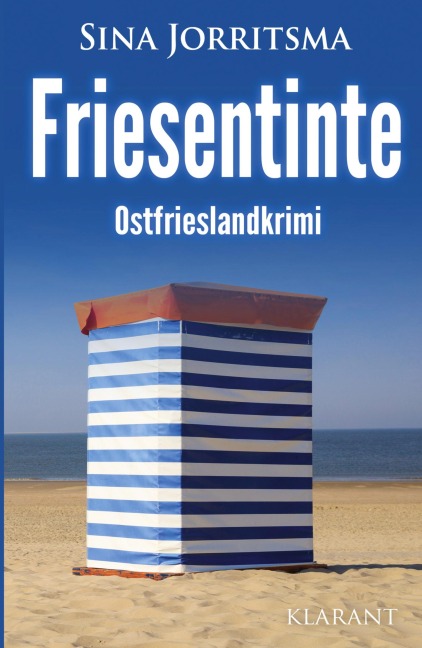 Friesentinte. Ostfrieslandkrimi - Sina Jorritsma