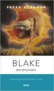 Blake - Bir Biyografi - Peter Ackroyd
