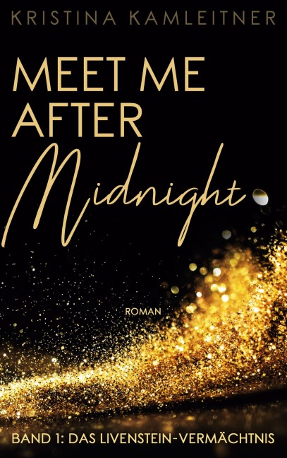 Meet Me After Midnight - Kristina Kamleitner