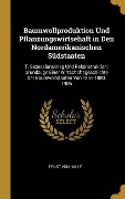 Cover-Bild zum Titel 'Baumwollproduktion Und Pflanzungswirtsehaft in Den Nordamerikanischen Südstaaten: T. Sezessionskrieg Und Rekonstruktion; Grundzuge Einer Wirtschaftsge' von 'Ernst Von Halle'