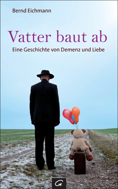 Vatter baut ab - Bernd Eichmann
