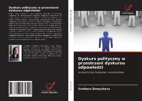 Dyskurs polityczny w przestrzeni dyskursu odpowiedzi - Svetlana Domysheva