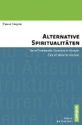 Alternative Spiritualitäten - Pascal Siegers