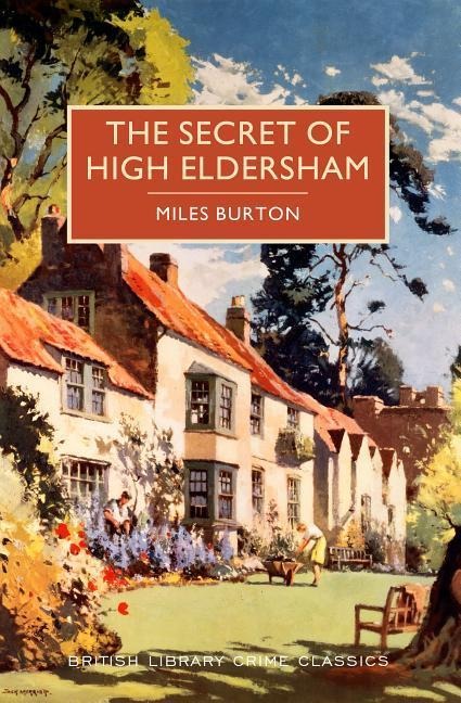 The Secret of High Eldersham - Miles Burton