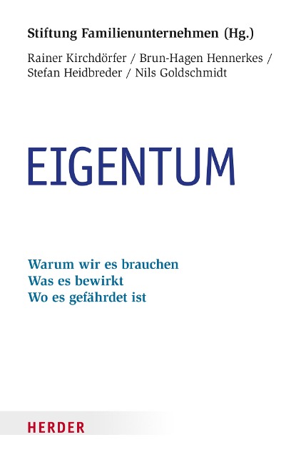 Eigentum - Stefan Heidbreder, Nils Goldschmidt, Brun-Hagen Hennerkes, Rainer Kirchdörfer