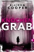 Cover-Bild zum Titel 'Knochengrab' von 'Ellison Cooper'