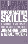 Cover-Bild zum Titel 'Information Skills' von 'Jonathan Grix, Gerald Watkins'