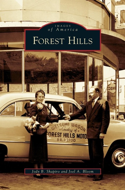 Forest Hills - Jody B. Shapiro, Joel A. Bloom