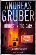 Cover-Bild zum Titel 'Dinner in the Dark' von 'Andreas Gruber'