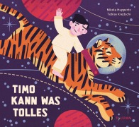 Cover-Bild zum Titel 'Timo kann was Tolles' von 'Nikola Huppertz'