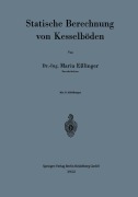 Cover-Bild zum Titel 'Statische Berechnung von Kesselböden' von 'Maria Eßlinger'