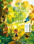 Cover-Bild zum Titel 'Von der Wurzel bis zum Wipfel' von 'Charlotte Guillain, Vinh Nguy¿n, R¿ng Ph¿m'