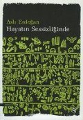 Cover-Bild zum Titel 'Hayatin Sessizliginde' von 'Asli Erdogan'