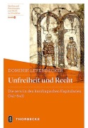 Cover-Bild zum Titel 'Unfreiheit und Recht' von 'Dominik Leyendecker'