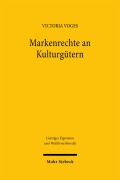 Cover-Bild zum Titel 'Markenrechte an Kulturgütern' von 'Victoria Voges'