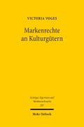 Cover-Bild zum Titel 'Markenrechte an Kulturgütern' von 'Victoria Voges'