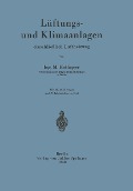 Lüftungs- und Klimaanlagen einschließlich Luftheizung - M. Hottinger