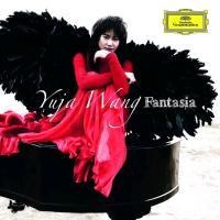 Fantasia - Yuja Wang