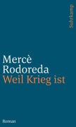 Cover-Bild zum Titel 'Weil Krieg ist' von 'Mercè Rodoreda'