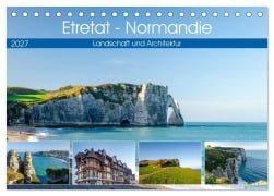 Cover-Bild zum Titel 'Etretat - Normandie (Tischkalender 2027 DIN A5 quer), CALVENDO Monatskalender' von 'Astrid Ziemer'