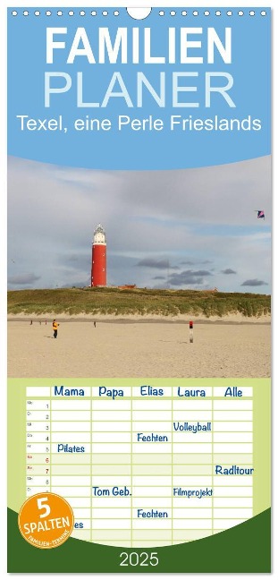 Familienplaner 2025 - Texel, eine Perle Frieslands mit 5 Spalten (Wandkalender, 21 x 45 cm) CALVENDO - Bernd Müller
