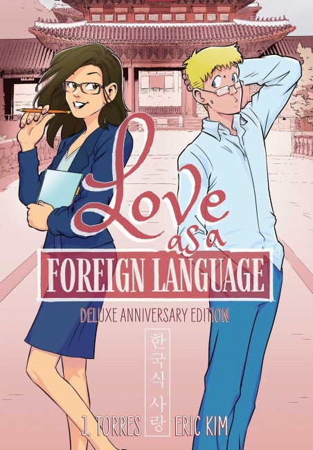 Love as a Foreign Language Deluxe Anniversary Edition - J. Torres