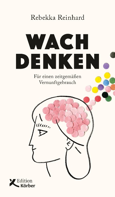 Wach denken - Rebekka Reinhard