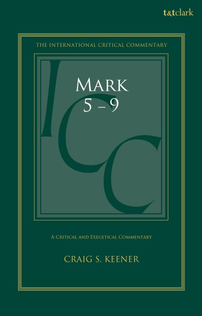 Mark 5-9 - Craig S Keener
