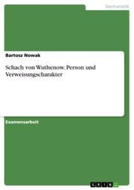 Schach von Wuthenow. Person und Verweisungscharakter - Bartosz Nowak