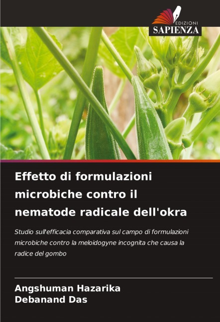 Effetto di formulazioni microbiche contro il nematode radicale dell'okra - Angshuman Hazarika, Debanand Das