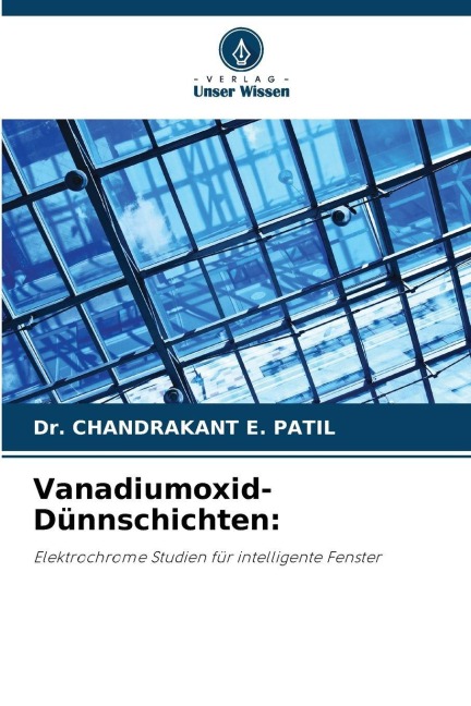 Vanadiumoxid-Dünnschichten: - Chandrakant E. Patil